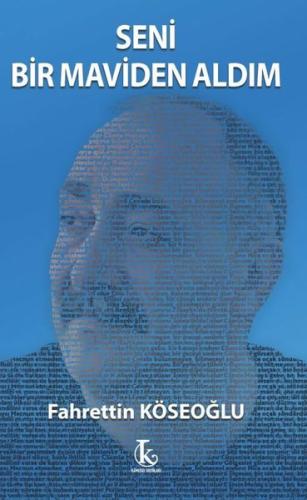 Seni Bir Maviden Aldım | Kitap Ambarı