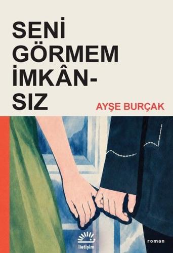 Seni Görmem İmkansız | Kitap Ambarı