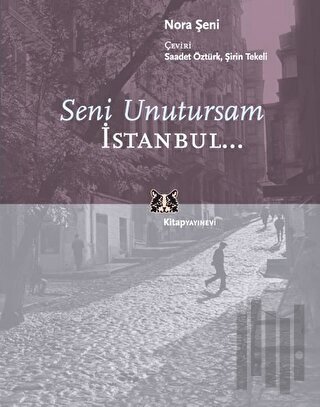 Seni Unutursam İstanbul... | Kitap Ambarı