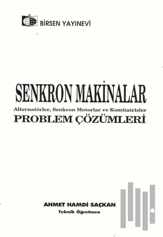 Senkron Makinalar Problem Çözümleri