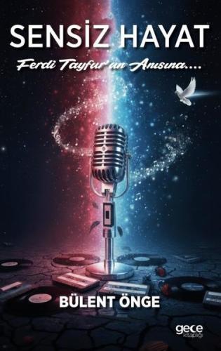 Sensiz Hayat - Ferdi Tayfur'un Anısına | Kitap Ambarı