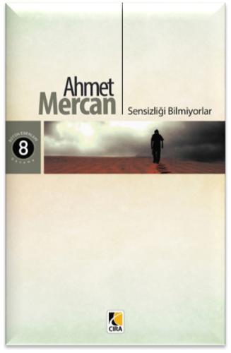 Sensizliği Bilmiyorlar | Kitap Ambarı
