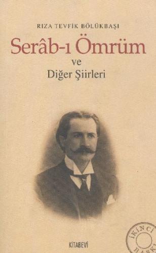 Serab-ı Ömrüm ve Diğer Şiirleri | Kitap Ambarı