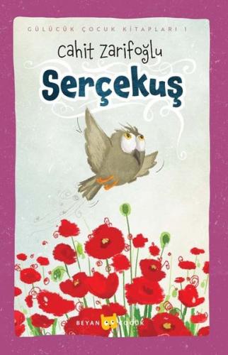 Serçekuş - Gülücük Çocuk Kitapları 1 (Ciltli) | Kitap Ambarı