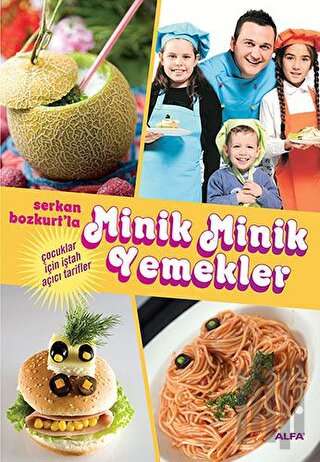 Serkan Bozkurt’la Minik Minik Yemekler | Kitap Ambarı