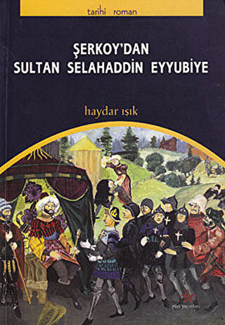 Şerkoy’dan Sultan Selahaddin Eyyubiye | Kitap Ambarı