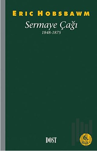 Sermaye Çağı 1848-1875 | Kitap Ambarı