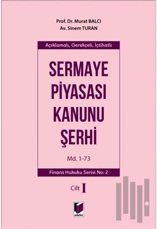 Sermaye Piyasası Kanunu Şerhi Cilt 1 (Ciltli)