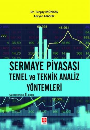 Sermaye Piyasası Temel ve Teknik Analiz Yöntemleri | Kitap Ambarı
