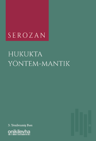 Serozan Hukukta Yöntem - Mantık (Ciltli)