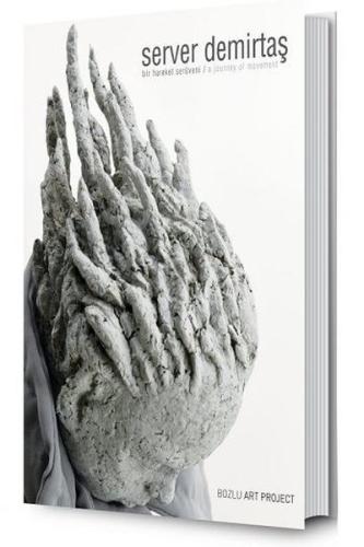 Server Demirtaş: Bir Hareket Serüveni (Ciltli) | Kitap Ambarı
