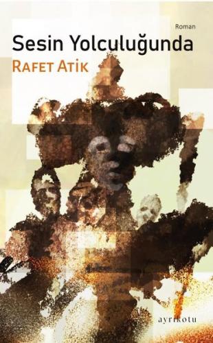 Sesin Yolculuğunda | Kitap Ambarı