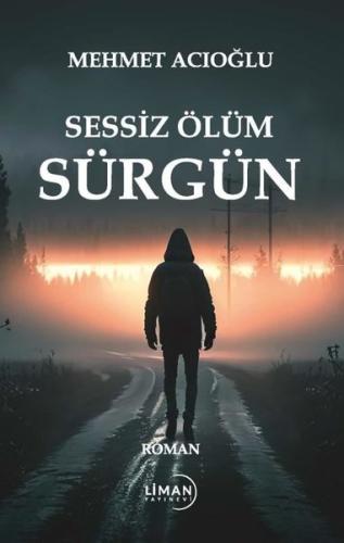 Sesiz Ölüm Sürgün
