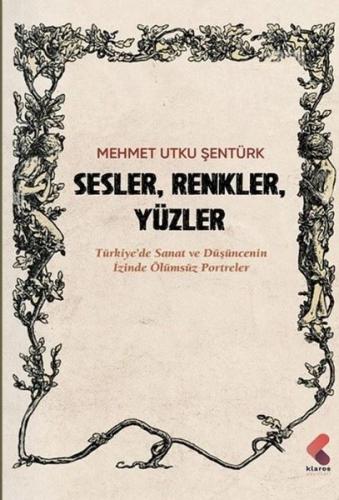 Sesler Renkler Yüzler