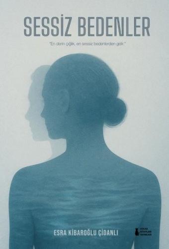 Sessiz Bedenler | Kitap Ambarı