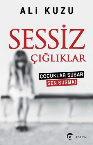 Sessiz Çığlıklar | Kitap Ambarı