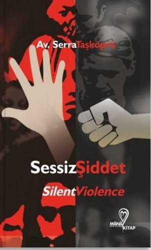 Sessiz Şiddet | Kitap Ambarı