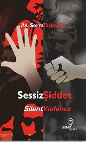 Sessiz Şiddet | Kitap Ambarı