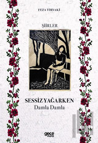 Sessiz Yağarken - Damla Damla