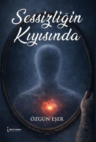 Sessizliğin Kıyısında | Kitap Ambarı