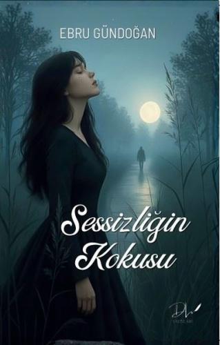 Sessizliğin Kokusu | Kitap Ambarı