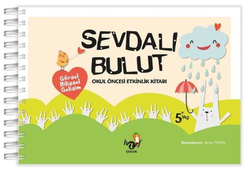 Sevdalı Bulut - Okul Öncesi Etkinlik Kitabı (5+ Yaş) | Kitap Ambarı