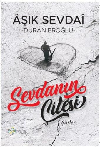 Sevdanın Çilesi - Şiirler | Kitap Ambarı