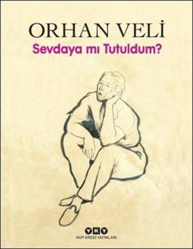 Sevdaya mı Tutuldum? (Ciltli) | Kitap Ambarı