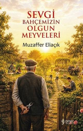 Sevgi Bahçemizin Olgun Meyveleri | Kitap Ambarı