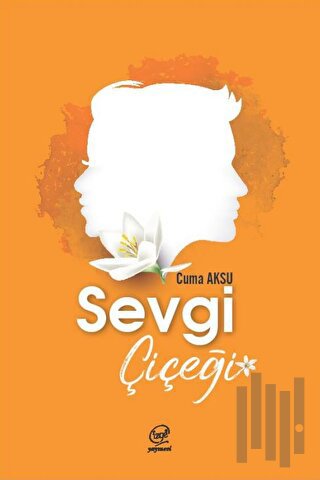 Sevgi Çiçeği