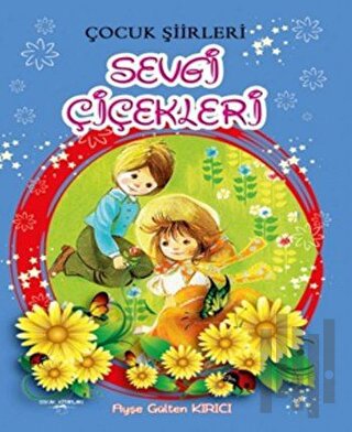 Sevgi Çiçekleri | Kitap Ambarı