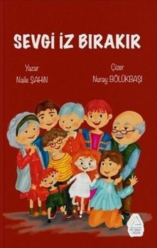 Sevgi İz Bırakır | Kitap Ambarı