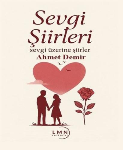 Sevgi Şiirleri - Sevgi Üzerine Şiirler | Kitap Ambarı