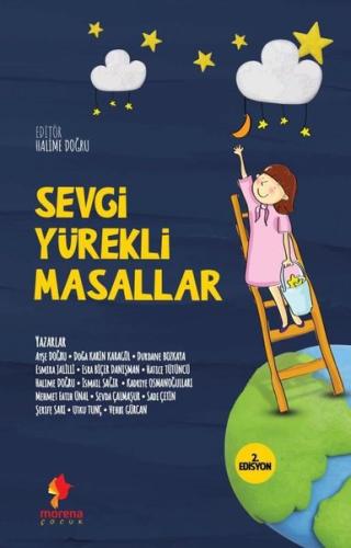 Sevgi Yürekli Masallar - 2. Edisyon | Kitap Ambarı