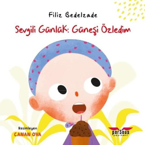 Sevgili Günlük: Güneşi Özledim | Kitap Ambarı