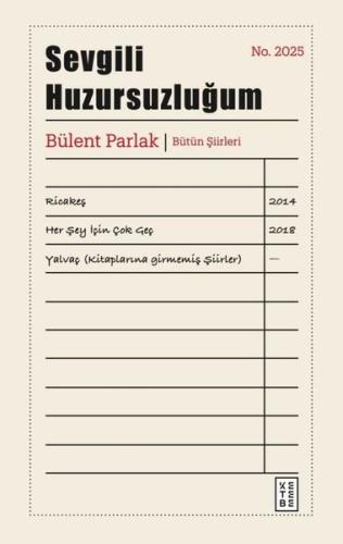 Sevgili Huzursuzluğum-Bütün Şiirleri (Ciltli)