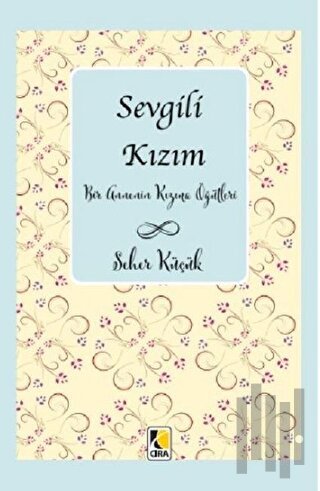 Sevgili Kızım