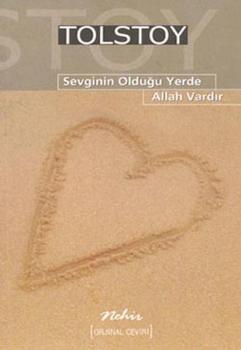 Sevginin Olduğu Yerde Allah Vardır | Kitap Ambarı
