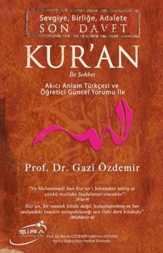 Sevgiye Birliğe Adalete Son Davet Kur'an İle Sohbet - Akıcı Anlam Türk