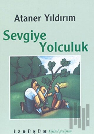 Sevgiye Yolculuk | Kitap Ambarı