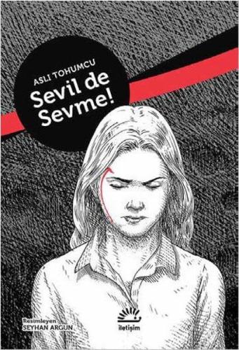 Sevil de Sevme! | Kitap Ambarı
