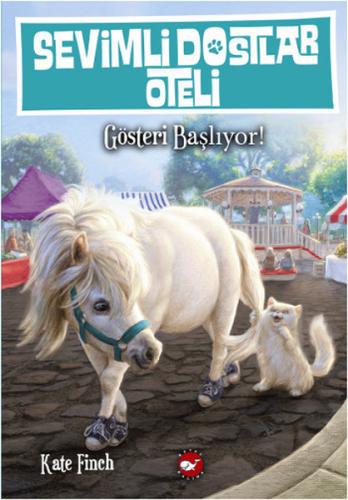 Sevimli Dostların Oteli 4. Kitap  - Gösteri Başlıyor!