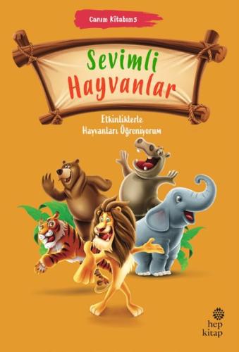 Sevimli Hayvanlar - Canım Kitabım 5 - Etkinliklerle Hayvanları Öğreniy
