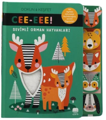 Sevimli Orman Hayvanları - Cee-eee! Dokun&Keşfet (Ciltli) | Kitap Amba
