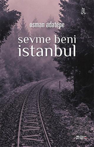 Sevme Beni İstanbul | Kitap Ambarı