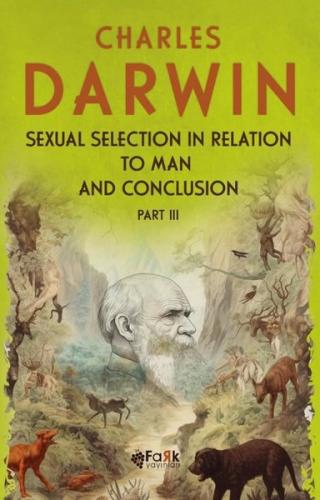 Sexual Selection in Relation to Man and Conclusion Part 3 | Kitap Amba