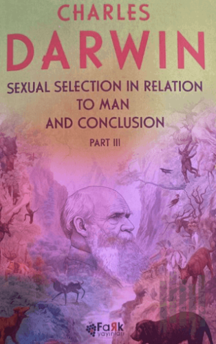 Sexual Selection in Relation to Man and Conclusion Part - 3 | Kitap Am