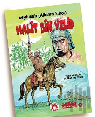 Seyfullah Allahın Kılıcı Halit Bin Velid (r.a.) | Kitap Ambarı
