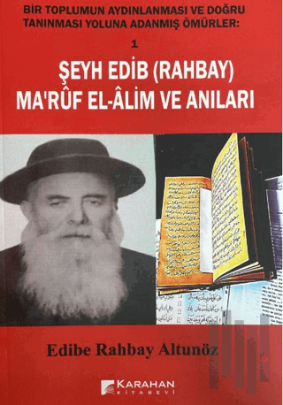 Şeyh Edib (Rahbay) Ma'rüf El-Alim Ve Anıları | Kitap Ambarı