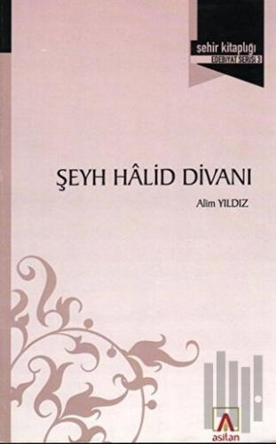 Şeyh Halid Divanı | Kitap Ambarı